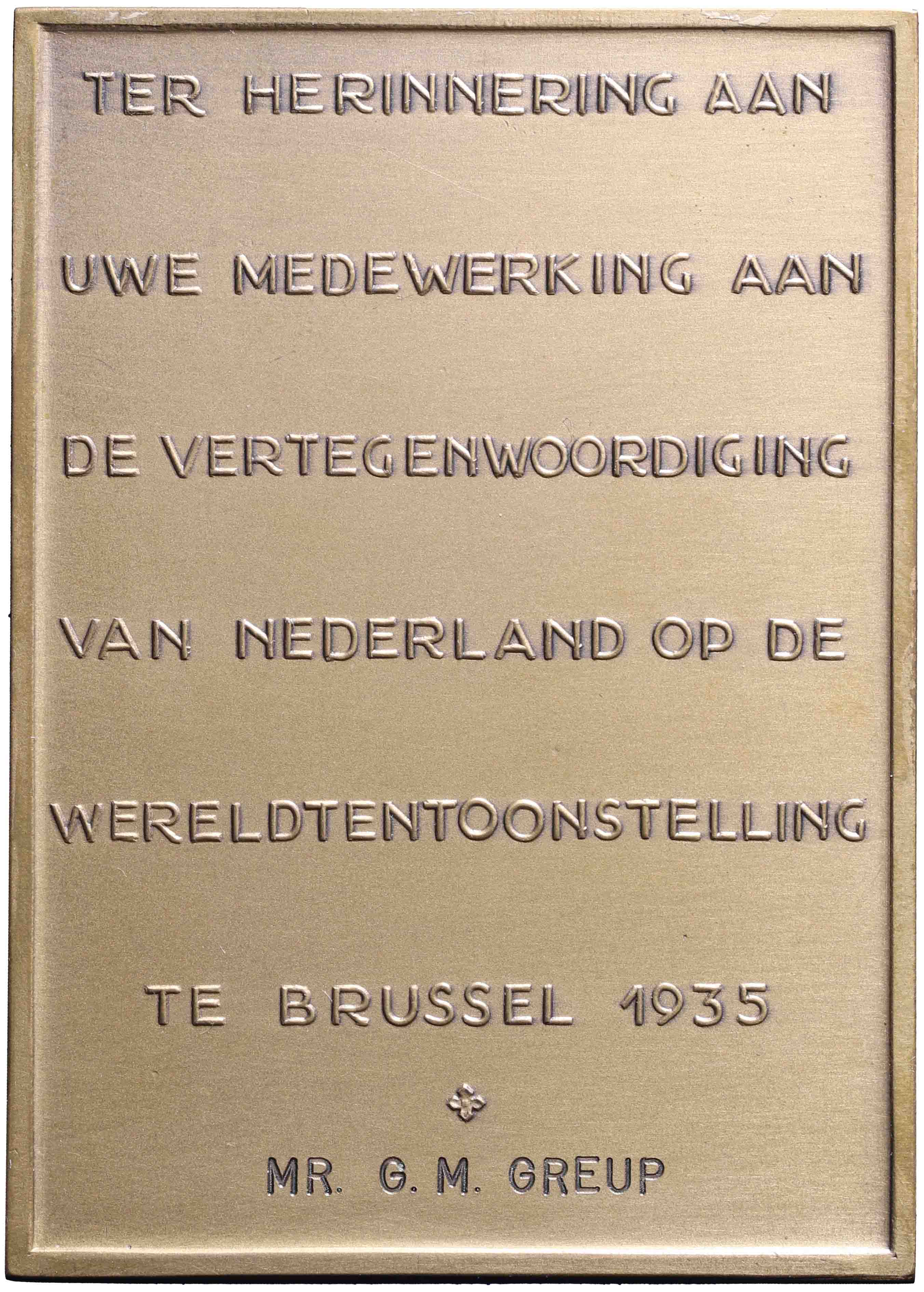 Afbeelding van de voorzijde. Brussel: medewerking aan nederlandse vertegenwoordiging op wereldtentoonstelling t.n.v. Mr. G.M. Greup. Inventarisnummer:PE-22027